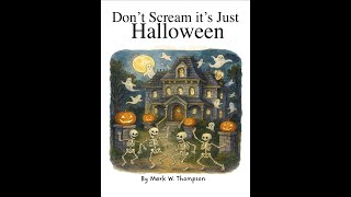 "Don't Scream It's Just Halloween" Picture Audio Book