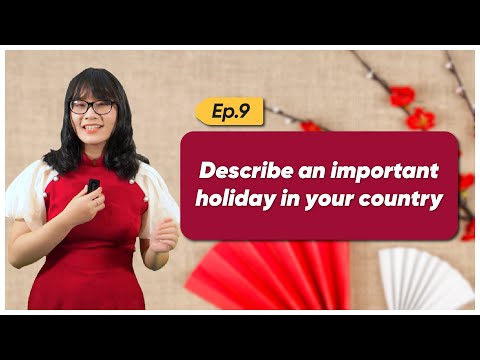 IELTS Speaking Part 2 Sample - Ep 9: An important holiday in your country - IELTS LangGo