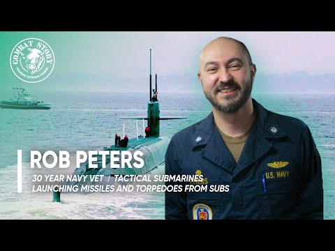 Tactical Submarines | Launching Missiles and Torpedoes from Subs | 30 Year Navy Vet | Rob Peters