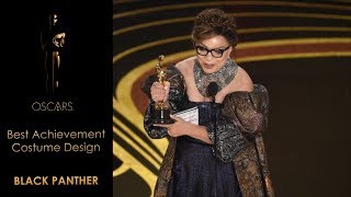 BLACK PANTHER  Oscar for Best Achievement in Costume Design 2019