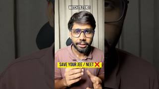 ❌SAVE your JEE / NEET !! JEE 2027 | JEE 2028 #jee #shorts #neet