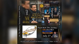 The Blueprint Podcast Flash Back Show With Actor Hill Harper - Join Us 6/28/26