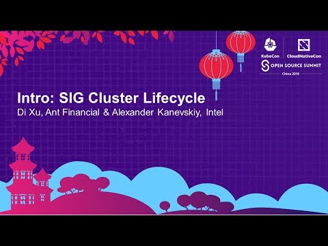 Intro: SIG Cluster Lifecycle