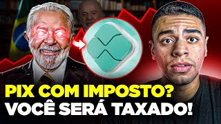 NOVO “PIX DO IMPOSTO?” ENTENDA COMO VAI FUNCIONAR A NOVA TAXAÇÃO!