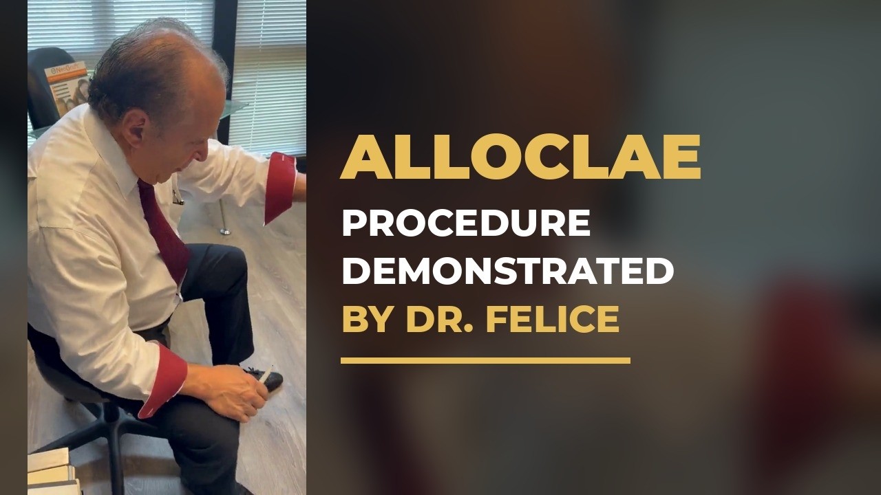 Dr. Felice demonstrating Alloclae procedure.