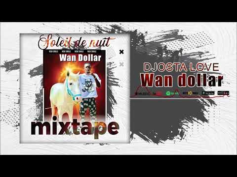 Wan Dollar - Djosta Love ( Son Officiel 2025 )