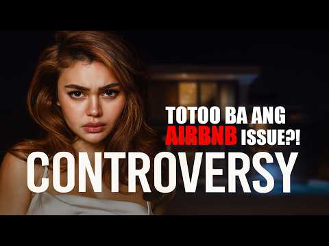 Ivana Alawi BINASAG ang Katahimikan | Isyu sa AIRBNB at Pamilya, Nilinaw!