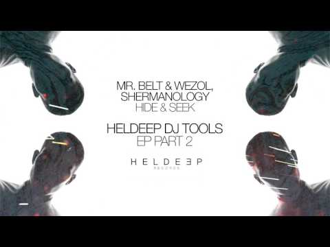 Mr. Belt & Wezol, Shermanology - Hide & Seek