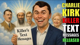 Text Messages Of Charlie Kirk Killer Released/Kash Patel Grilled About Epstein Coverup/MUCH MORE!