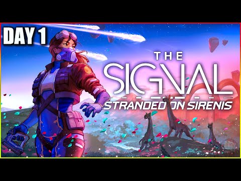 Day 1 Survival on a Hostile Planet! Craft Build Scavenge to Survive - THE SIGNAL Stranded on Sirenis