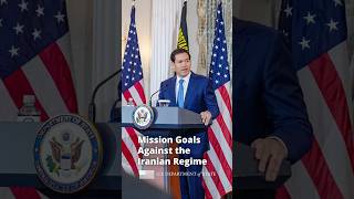 Secretary Rubio: Mission Goals Against the Iranian Regime