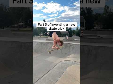 I LANDED IT! Part 3 of inventing a new skate trick 🙌