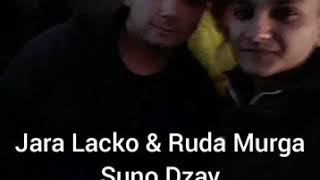 Ruda Murga & Jaroslav Lacko - Suno Dzav 2019