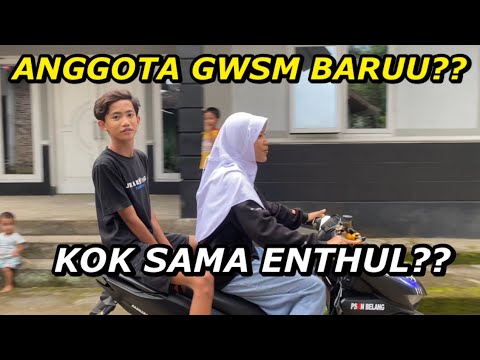 PERSONIL GWSM BARU LAGI?? UDAH KENAL DEKET SAMA ENTHUL