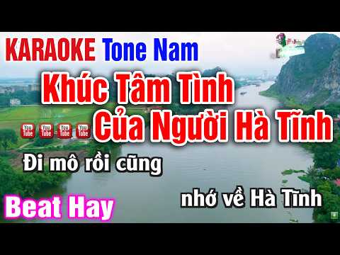 Một Khúc Tâm Tình Người Hà Tĩnh KARAOKE Tone Nam Chuẩn – Nhạc Sống Thanh Ngân
