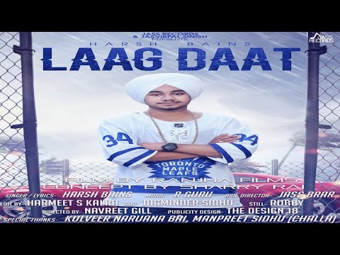 LAAG DAAT LYRICS - Harsh Bains | Punjabi Songs 2018