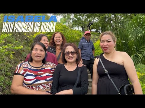 Isabela vlog with Prinsesa ng Kusina