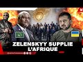 ZELENSKY  AFRIQUE, S'IL VOUS PLA?T AIDEZ-MOI