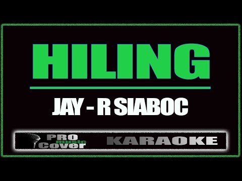 Hiling – Jay-R Siaboc (KARAOKE)