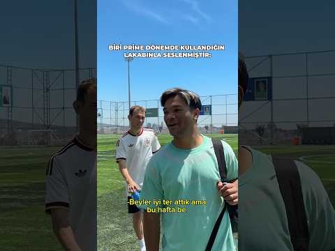 PRİME DÖNEMİNİZ DE LAKABINIZ NEYDİ?