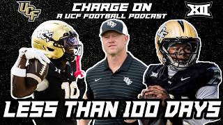 Charge On Ep.256- UCF Is Less Than 100 Days From The 2026 CFB Season | How I'm Feeling Right Now...