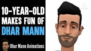 10-Year-Old MAKES FUN OF Dhar Mann, He Lives To Regret It | Dhar Mann Animations