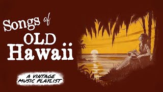 Songs of Old Hawaii (re-upload)