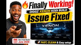 Finally Working! DIGGZ XENON KODI BUILD Fixed | Best Kodi Build June 2026 | FAST, CLEAN & Easy setup