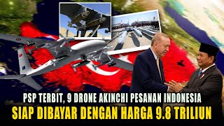 9 Drone Akinchi Untuk TNI AL Akan Dibayar Seharga 9.8 Triliun