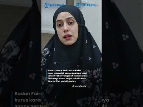 Fokus Rawat Suami Sakit Keras, Badan Fairuz A Rafiq Terlihat Kurus