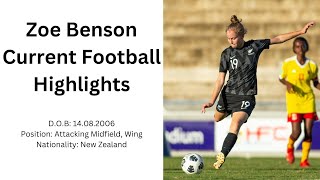 Zoe Benson Current Football Highlights