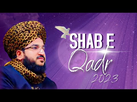 SHAB E QADR | RAMADAN 2023 | MUFTI SALMAN AZHARI