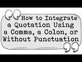 Integrating Quotations in Writing