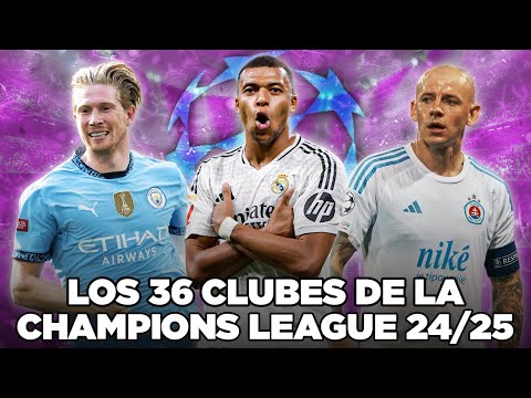 Los 36 CLASIFICADOS a la CHAMPIONS LEAGUE 2024-25