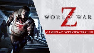 Gameplay Overview Trailer for World War Z