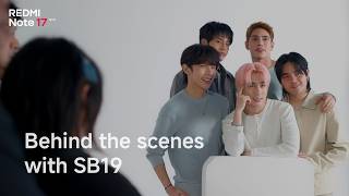 REDMI Note 17 Series: Behind the scenes with SB19