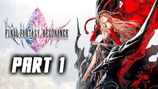 Final Fantasy Resonance - Gameplay Walkthrough Part 1 (PS5 Pro) No Commentary