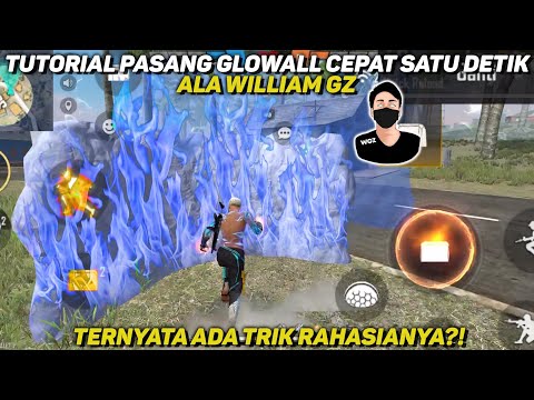 TUTORIAL PASANG GLOWALL CEPAT SATU DETIK ALA WILLIAM GZ!! TERNYATA ADA RAHASIANYA?!