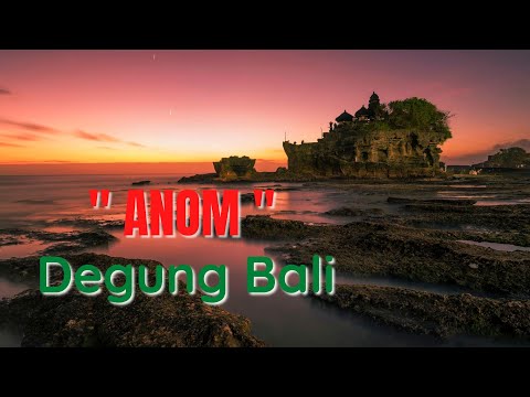 Degung Bali - Anom