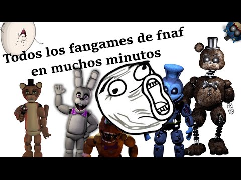 Todos los demás fangames de fnaf en muchos minutos