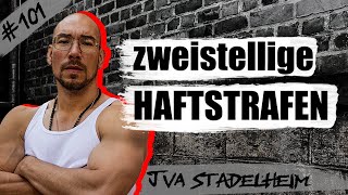 Zweistellige Haftstrafen / JVA Stadelheim - Folge 101