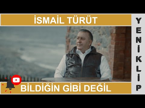 Bildiğin Gibi Değil | İsmail TÜRÜT