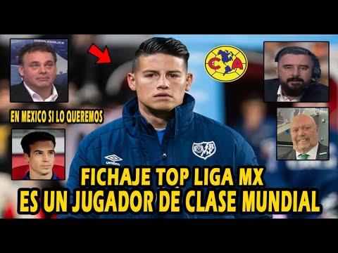 EXPLOTA FICHAJE JAMES RODRIGUEZ SERIA LA BOMBA DE AMERICA DE MEXICO PRENSA