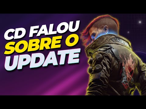 Nova grande ATUALIZAÇÃO de CYBERPUNK 2077 foi ADIADA, mas CD revelou DETALHES! E o SUCESSO do jogo!
