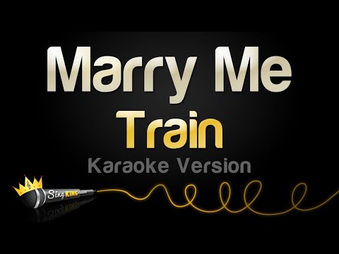 Train – Marry Me (Karaoke Version)