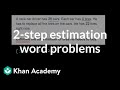 Solving 2-Step Estimation Word Problems