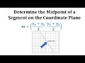 Midpoint and Segment Properties