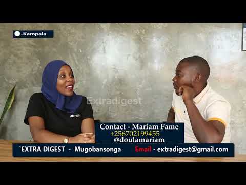 Mariam Fame - lwaki abakyala basinga kutya lubuto okusinga sirimu   #extradigest