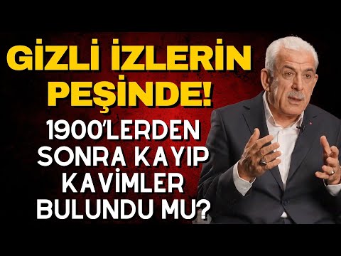 Gizli İzlerin Peşinde! 1900’lerden Sonra Kayıp Kavimler Bulundu mu?