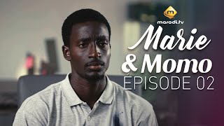 Série - Marie & Momo - Saison 1 - Episode 02 - VOSTFR